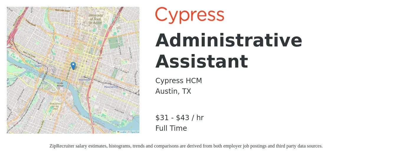 Cypress HCM job posting for a Administrative Assistant in Austin, TX with a salary of $33 to $45 Hourly with a map of Austin location.