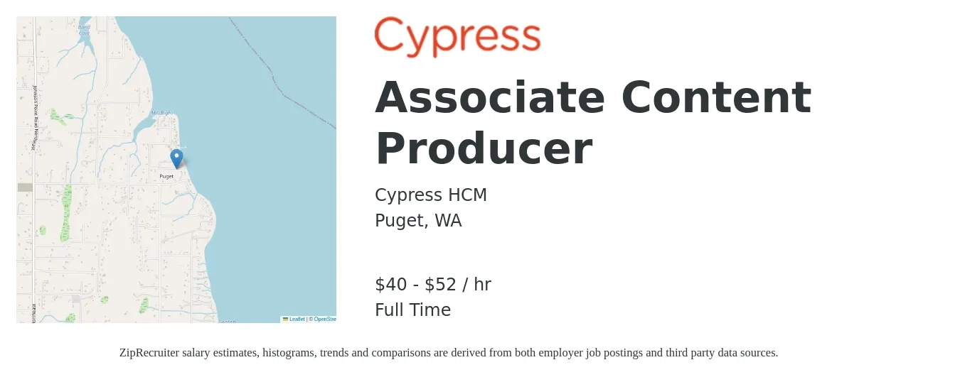 Cypress HCM job posting for a Associate Content Producer in Puget, WA with a salary of $42 to $55 Hourly with a map of Puget location.