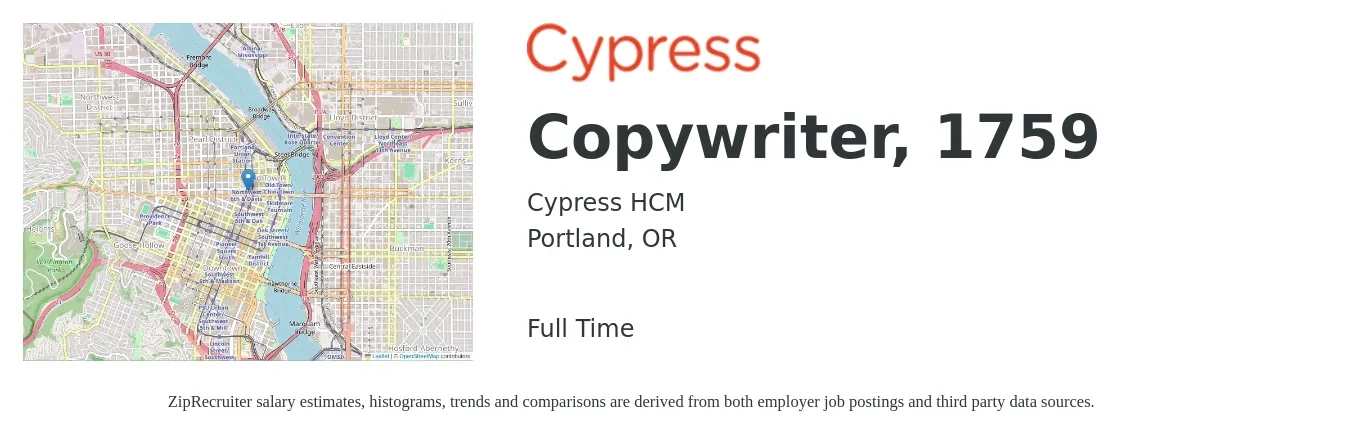 Cypress HCM job posting for a Copywriter, 1759 in Portland, OR with a salary of $31 to $46 Hourly with a map of Portland location.