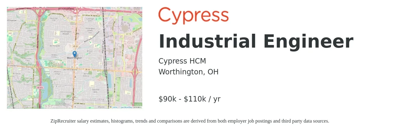 Cypress HCM job posting for a Industrial Engineer in Worthington, OH with a salary of $90,000 to $110,000 Yearly with a map of Worthington location.