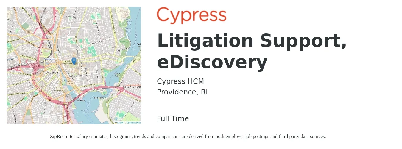 Cypress HCM job posting for a Litigation Support, eDiscovery in Providence, RI with a salary of $76,800 to $96,500 Yearly with a map of Providence location.