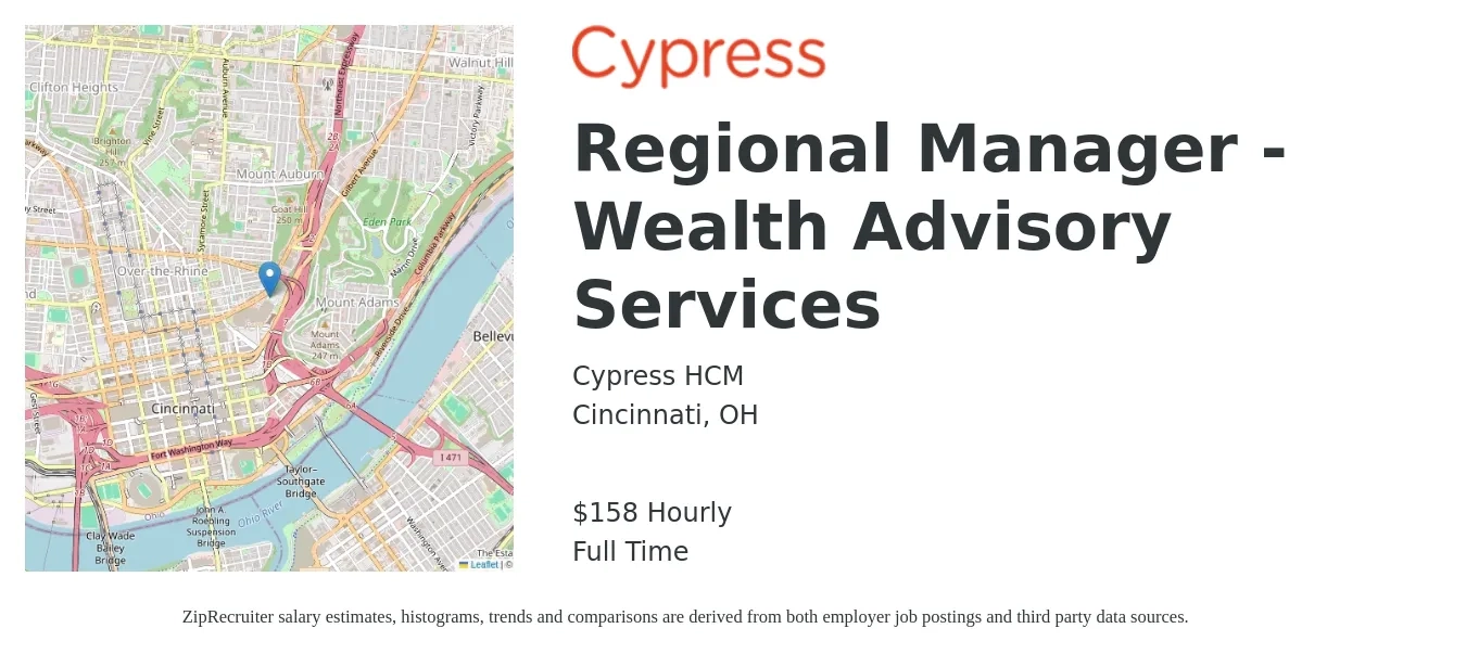 Cypress HCM job posting for a Regional Manager - Wealth Advisory Services in Cincinnati, OH with a salary of $165 Hourly with a map of Cincinnati location.