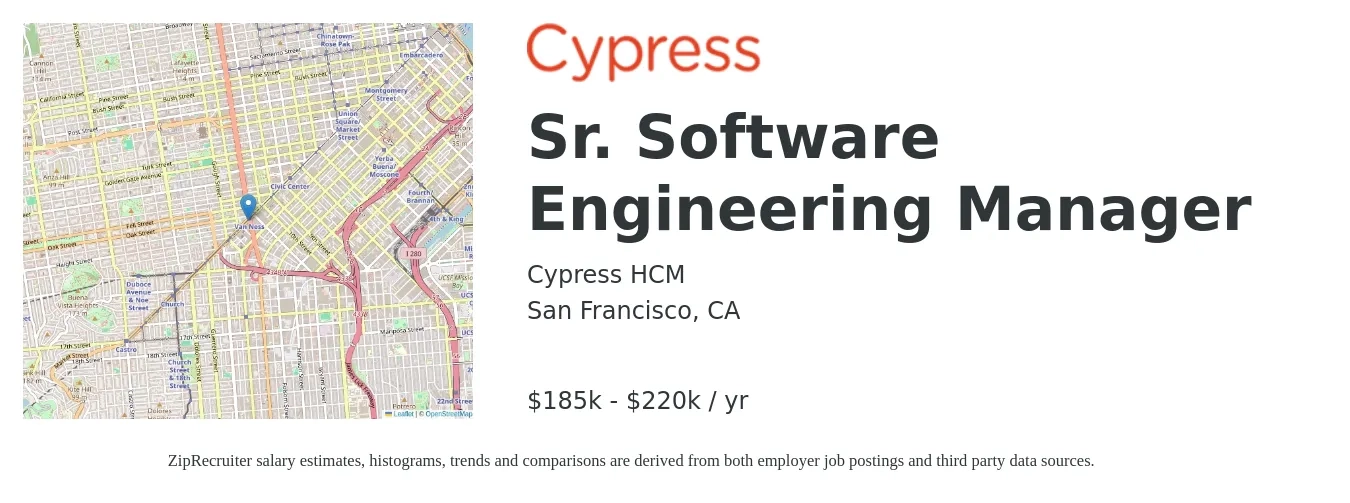 Cypress HCM job posting for a Sr. Software Engineering Manager in San Francisco, CA with a salary of $185,000 to $220,000 Yearly with a map of San Francisco location.