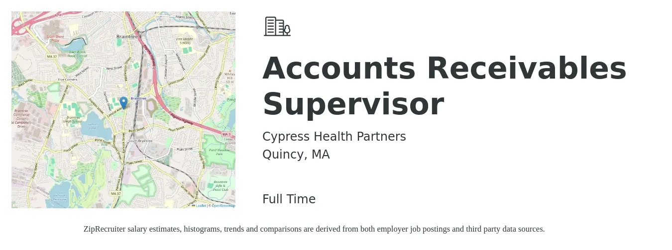 Cypress Health Partners job posting for a Accounts Receivables Supervisor in Quincy, MA with a salary of $60,500 to $88,900 Yearly with a map of Quincy location.