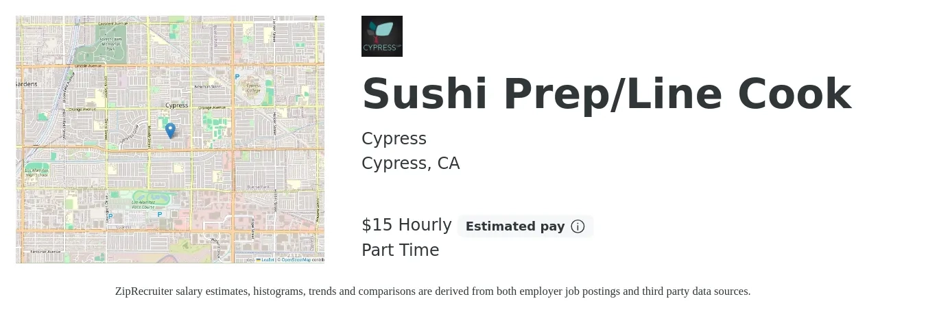 Cypress job posting for a Sushi Prep/Line Cook in Cypress, CA with a salary of $16 Hourly with a map of Cypress location.