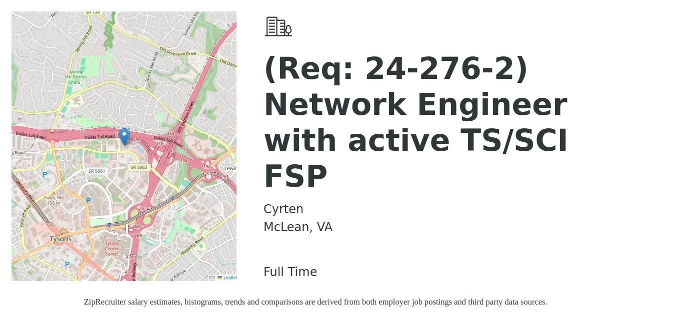 Cyrten job posting for a (Req: 24-276-2) Network Engineer with active TS/SCI FSP in McLean, VA with a salary of $90,000 to $134,900 Yearly with a map of McLean location.