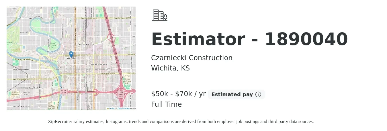 Czarniecki Construction job posting for a Estimator - 1890040 in Wichita, KS with a salary of $50,000 to $70,000 Yearly with a map of Wichita location.