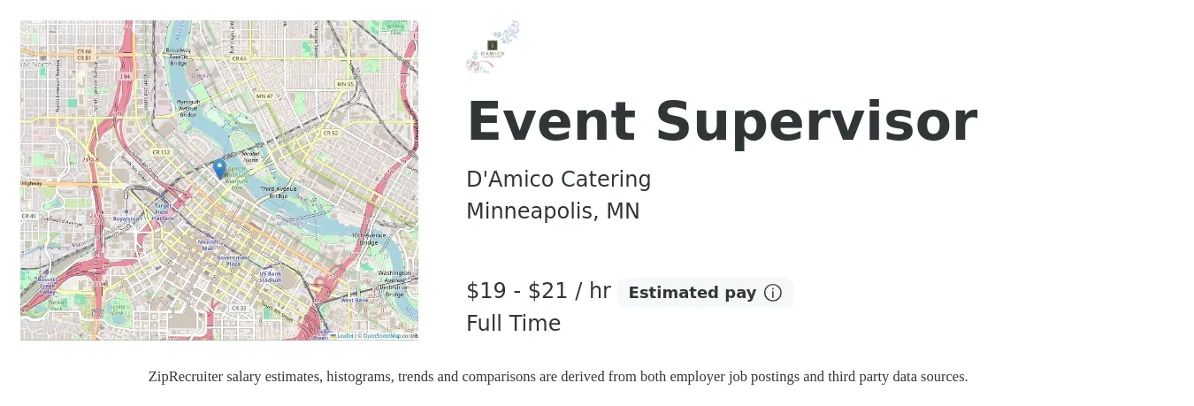 D'Amico Catering job posting for a Event Supervisor in Minneapolis, MN with a salary of $20 to $22 Hourly with a map of Minneapolis location.