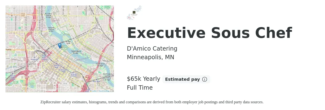 D'Amico Catering job posting for a Executive Sous Chef in Minneapolis, MN with a salary of $65,000 Yearly with a map of Minneapolis location.