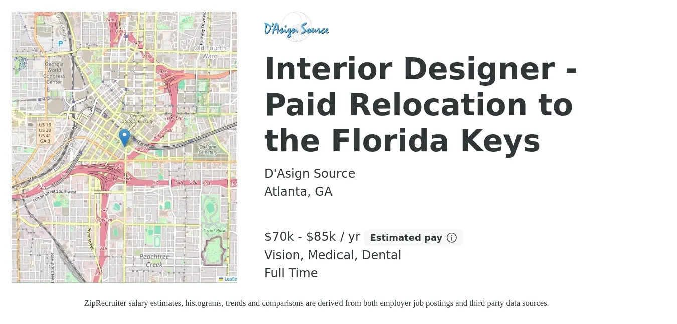 D'Asign Source job posting for a Interior Designer - Paid Relocation to the Florida Keys in Atlanta, GA with a salary of $70,000 to $85,000 Yearly and benefits including retirement, vision, dental, life_insurance, medical, and pto with a map of Atlanta location.