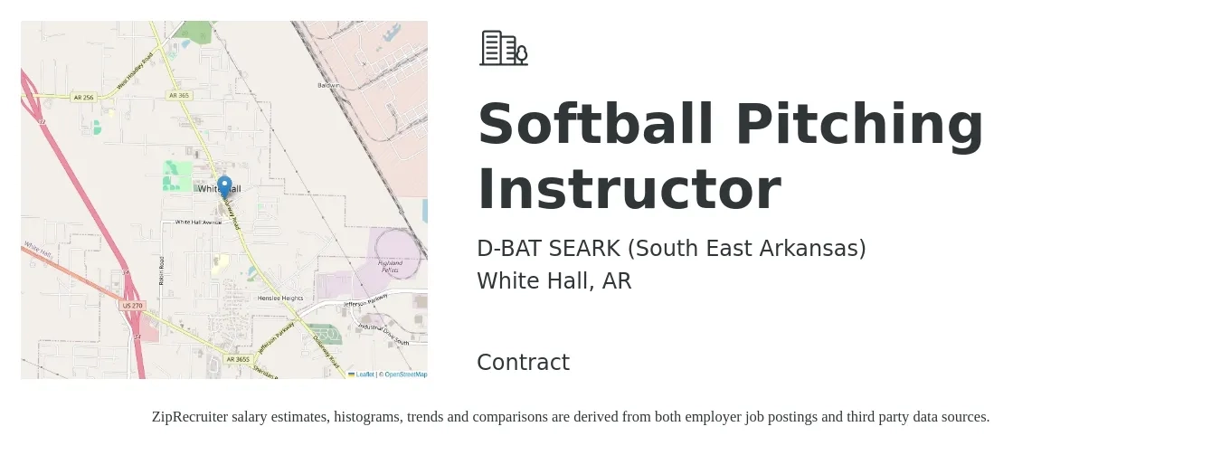 D-BAT SEARK (South East Arkansas) job posting for a Softball Pitching Instructor in White Hall, AR with a salary of $16 to $28 Hourly with a map of White Hall location.