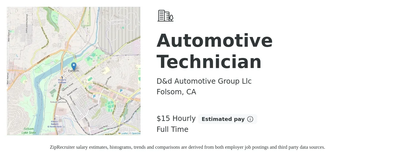 D&d Automotive Group Llc job posting for a Automotive Technician in Folsom, CA with a salary of $16 Hourly with a map of Folsom location.