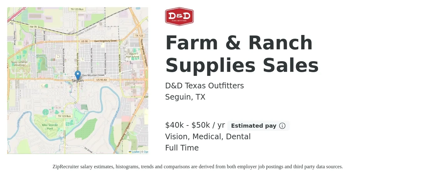 D&D Texas Outfitters job posting for a Farm & Ranch Supplies Sales in Seguin, TX with a salary of $40,000 to $50,000 Yearly and benefits including dental, life_insurance, medical, pto, retirement, and vision with a map of Seguin location.