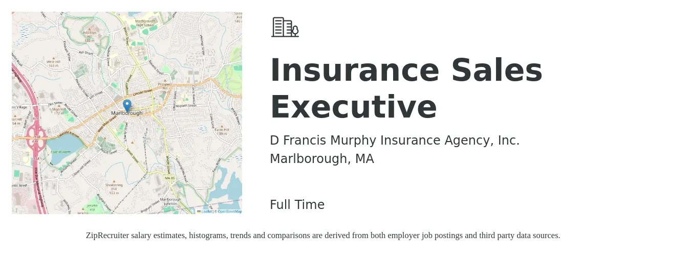 D Francis Murphy Insurance Agency, Inc. job posting for a Insurance Sales Executive in Marlborough, MA with a salary of $68,500 to $120,800 Yearly with a map of Marlborough location.