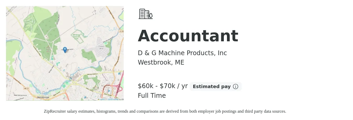 D & G Machine Products, Inc job posting for a Accountant in Westbrook, ME with a salary of $60,000 to $70,000 Yearly with a map of Westbrook location.