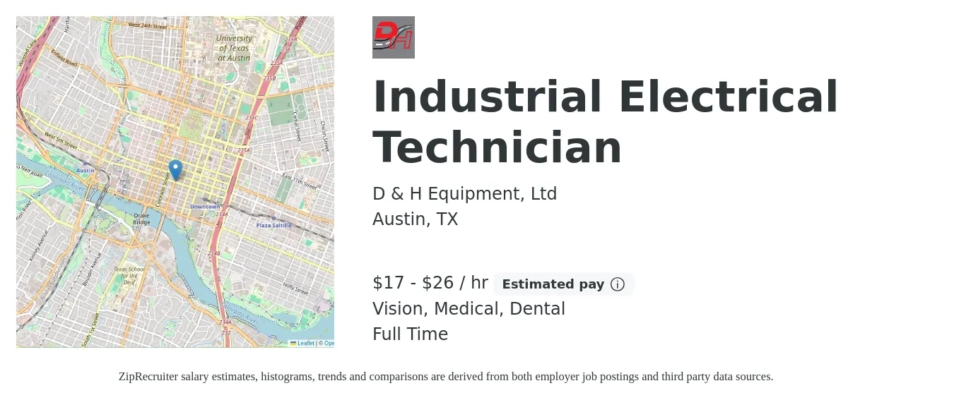 D & H Equipment, Ltd job posting for a Industrial Electrical Technician in Austin, TX with a salary of $18 to $28 Hourly and benefits including medical, pto, retirement, vision, dental, and life_insurance with a map of Austin location.