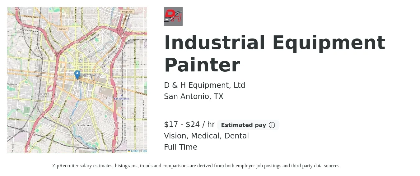 D & H Equipment, Ltd job posting for a Industrial Equipment Painter in San Antonio, TX with a salary of $18 to $25 Hourly and benefits including dental, life_insurance, medical, pto, retirement, and vision with a map of San Antonio location.