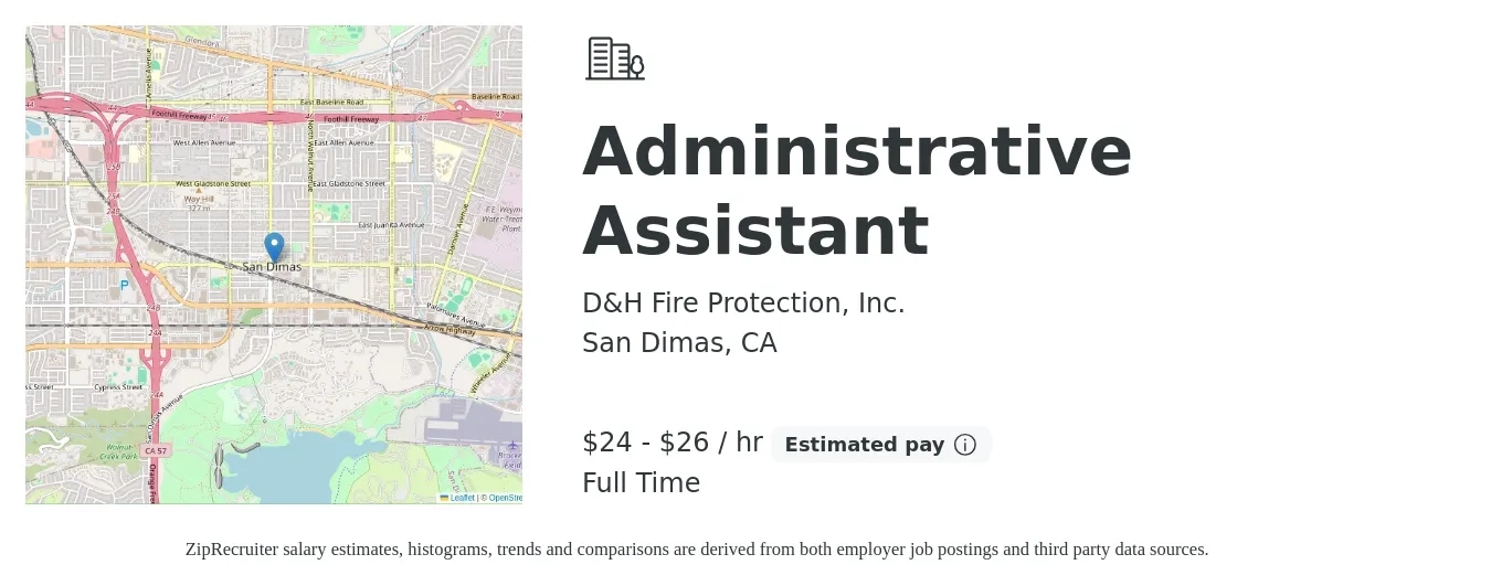D&H Fire Protection, Inc. job posting for a Administrative Assistant in San Dimas, CA with a salary of $25 to $28 Hourly and benefits including pto, and retirement with a map of San Dimas location.