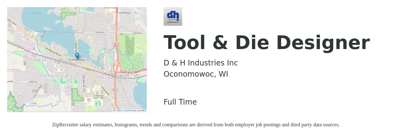 D & H Industries Inc job posting for a Tool & Die Designer in Oconomowoc, WI with a salary of $26 to $31 Hourly with a map of Oconomowoc location.