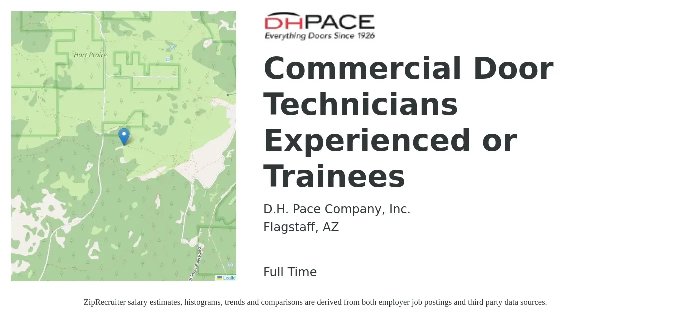 D.H. Pace Company, Inc. job posting for a Commercial Door Technicians Experienced or Trainees in Flagstaff, AZ with a salary of $18 to $25 Hourly with a map of Flagstaff location.