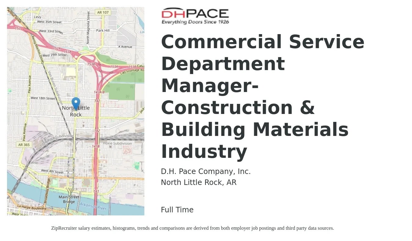 D.H. Pace Company, Inc. job posting for a Commercial Service Department Manager-Construction & Building Materials Industry in North Little Rock, AR with a salary of $34,400 to $81,100 Yearly with a map of North Little Rock location.