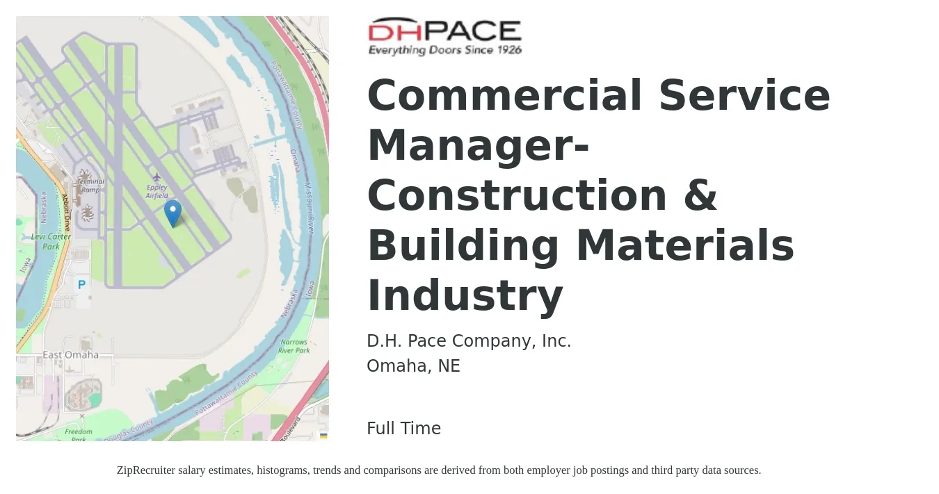 D.H. Pace Company, Inc. job posting for a Commercial Service Manager-Construction & Building Materials Industry in Omaha, NE with a salary of $34,900 to $82,500 Yearly with a map of Omaha location.