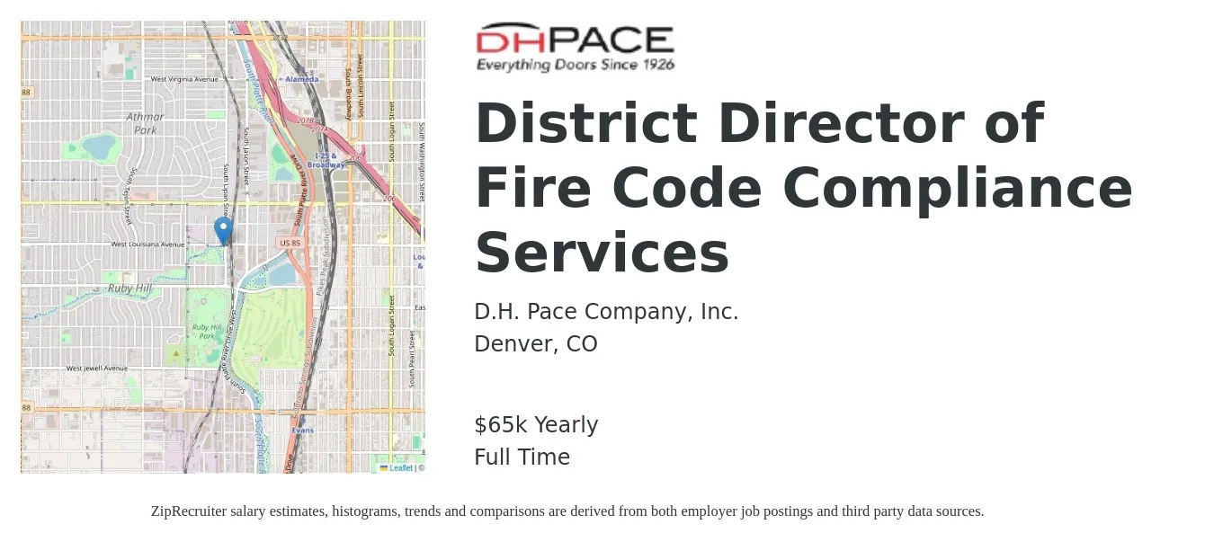 D.H. Pace Company, Inc. job posting for a District Director of Fire Code Compliance Services in Denver, CO with a salary of $65,000 Yearly with a map of Denver location.