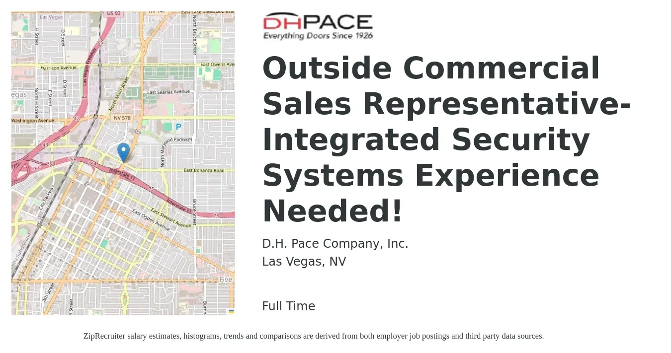 D.H. Pace Company, Inc. job posting for a Outside Commercial Sales Representative-Integrated Security Systems Experience Needed! in Las Vegas, NV with a salary of $50,400 to $86,400 Yearly with a map of Las Vegas location.