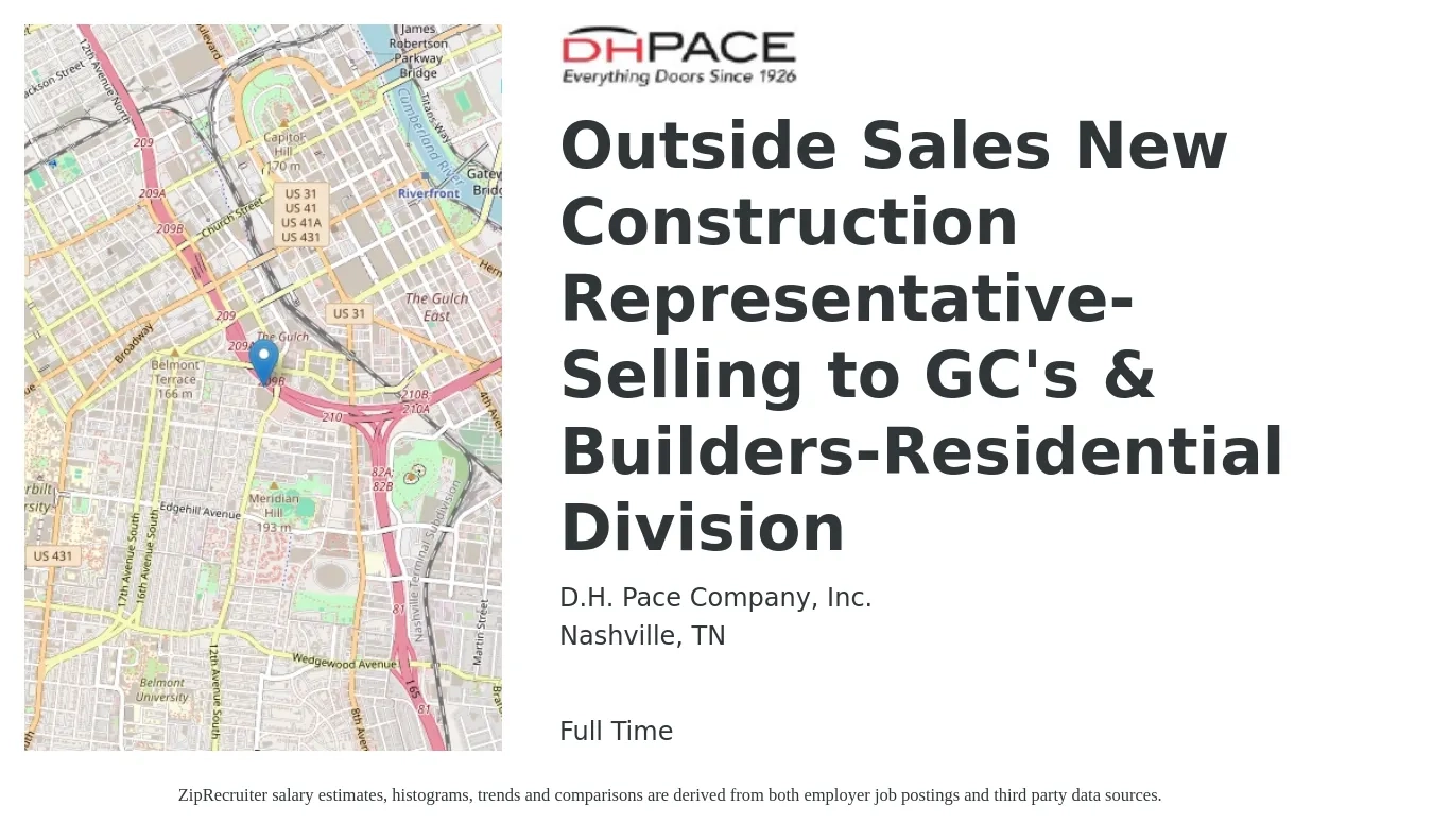 D.H. Pace Company, Inc. job posting for a Outside Sales New Construction Representative-Selling to GC's & Builders-Residential Division in Nashville, TN with a salary of $47,600 to $81,700 Yearly with a map of Nashville location.