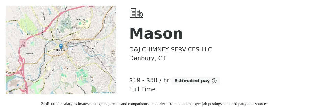 D&J CHIMNEY SERVICES LLC job posting for a Mason in Danbury, CT with a salary of $20 to $40 Hourly with a map of Danbury location.