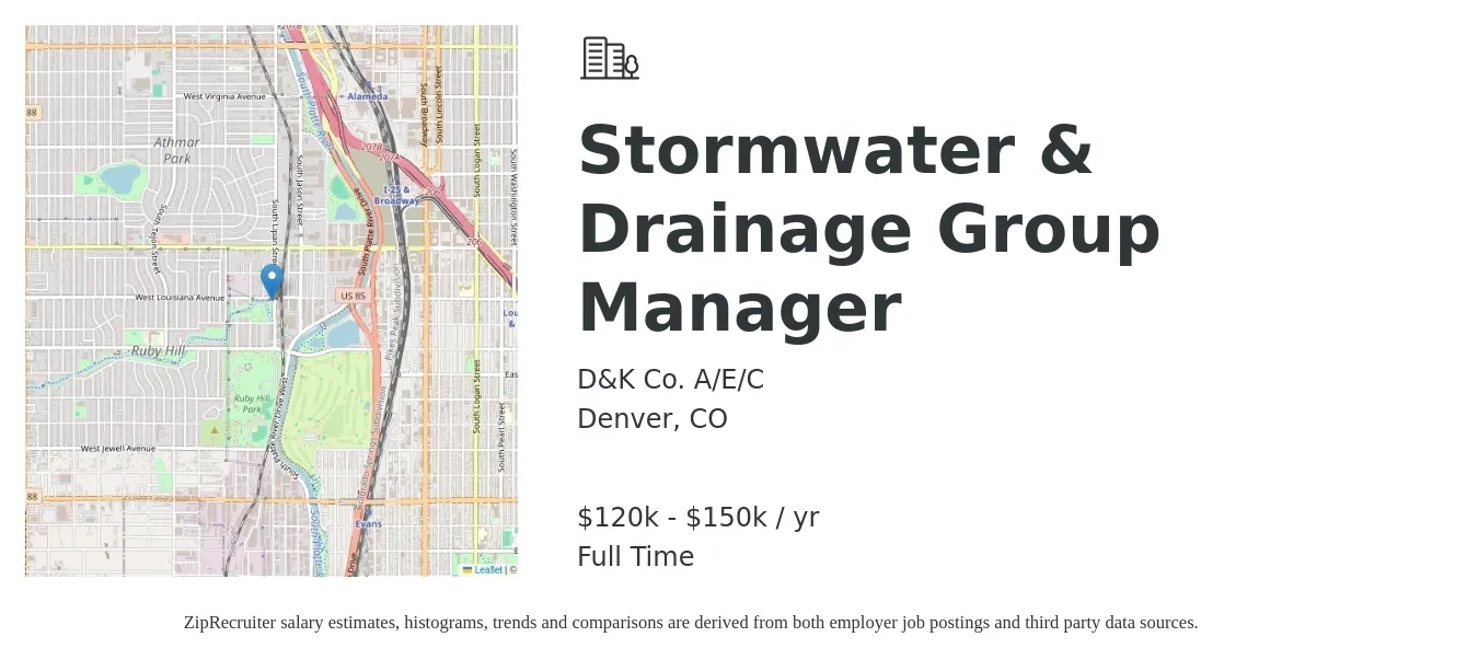 D&K Co. A/E/C job posting for a Stormwater & Drainage Group Manager in Denver, CO with a salary of $120,000 to $150,000 Yearly with a map of Denver location.