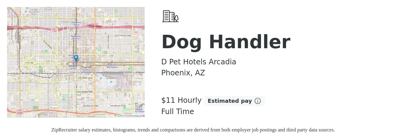 D Pet Hotels Arcadia job posting for a Dog Handler in Phoenix, AZ with a salary of $12 Hourly with a map of Phoenix location.