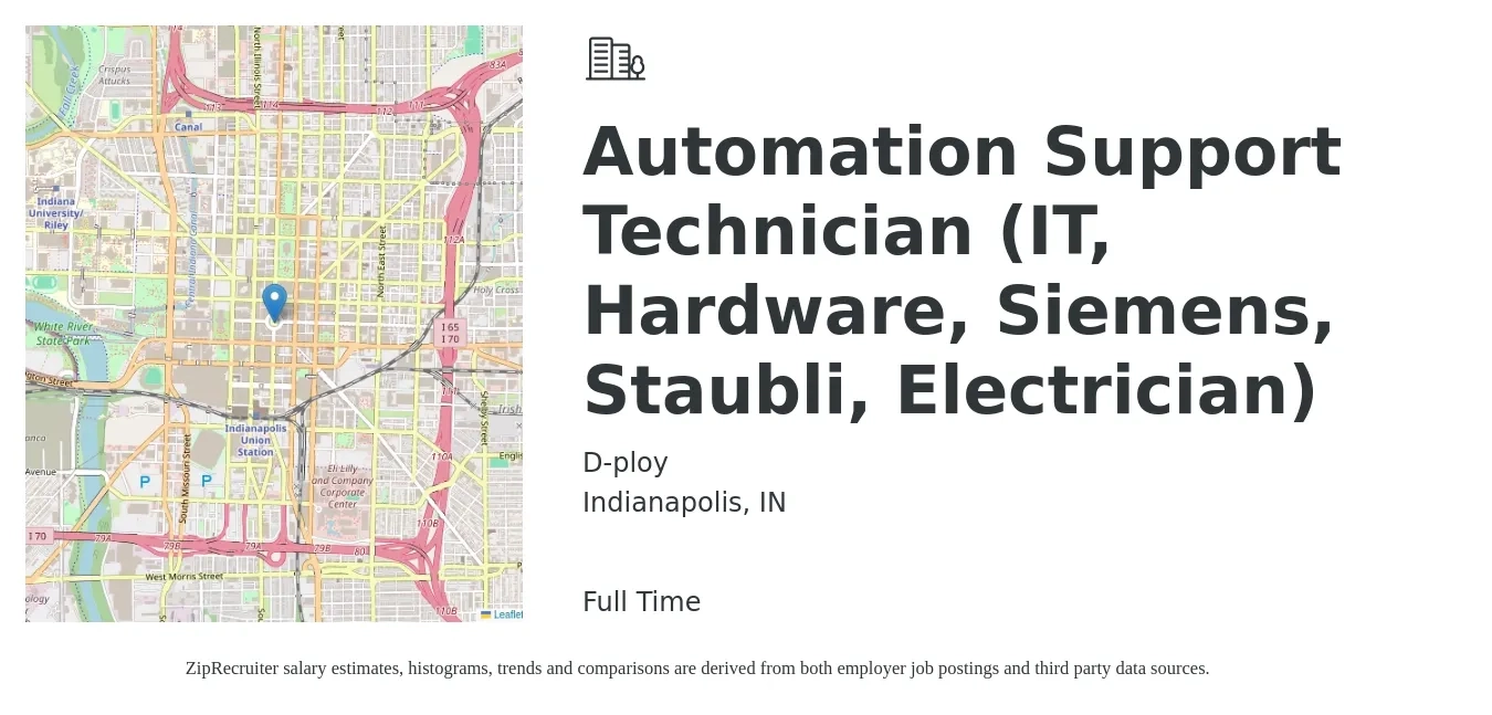 D-ploy job posting for a Automation Support Technician (IT, Hardware, Siemens, Staubli, Electrician) in Indianapolis, IN with a salary of $20 to $28 Hourly with a map of Indianapolis location.