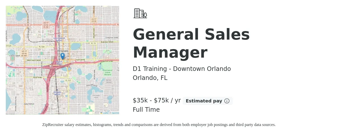 D1 Training - Downtown Orlando job posting for a General Sales Manager in Orlando, FL with a salary of $35,000 to $75,000 Yearly with a map of Orlando location.