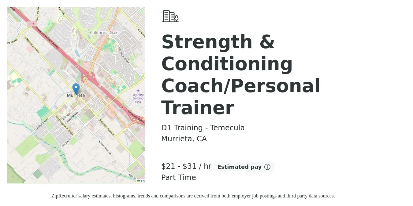 D1 Training - Temecula job posting for a Strength & Conditioning Coach/Personal Trainer in Murrieta, CA with a salary of $22 to $33 Hourly with a map of Murrieta location.