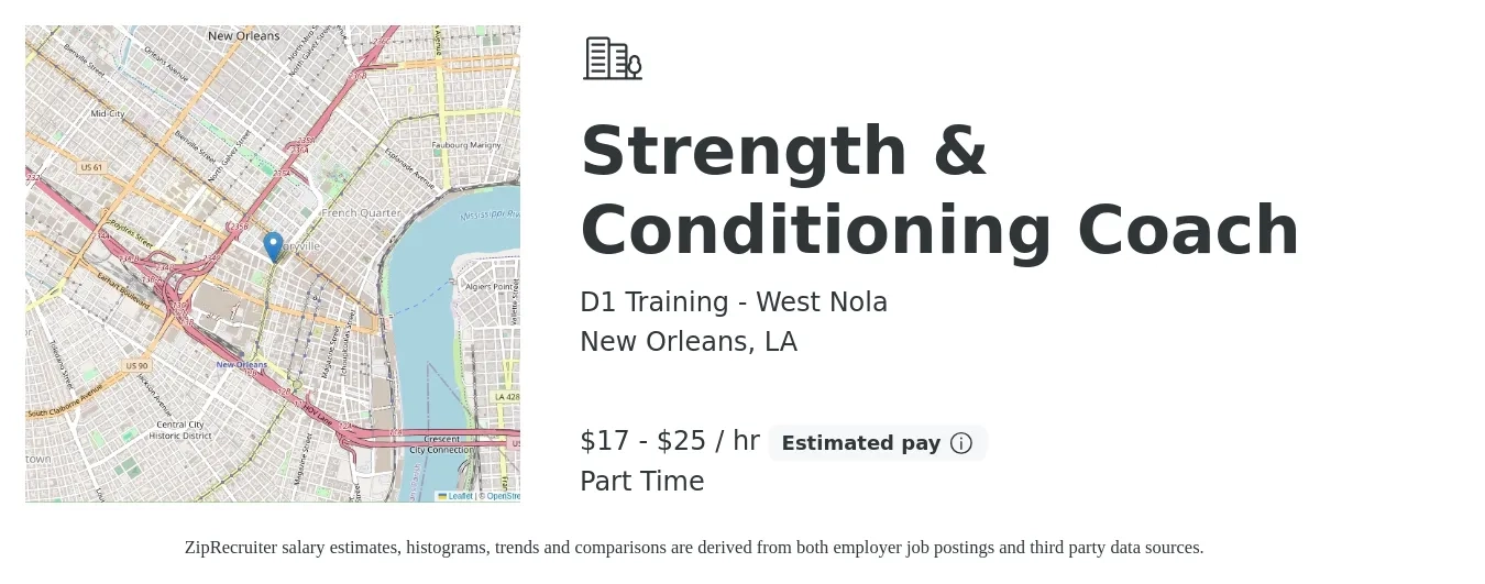 D1 Training - West Nola job posting for a Strength & Conditioning Coach in New Orleans, LA with a salary of $18 to $27 Hourly with a map of New Orleans location.
