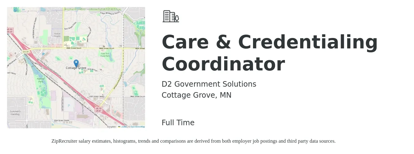 D2 Government Solutions job posting for a Care & Credentialing Coordinator in Cottage Grove, MN with a salary of $21 to $30 Hourly with a map of Cottage Grove location.