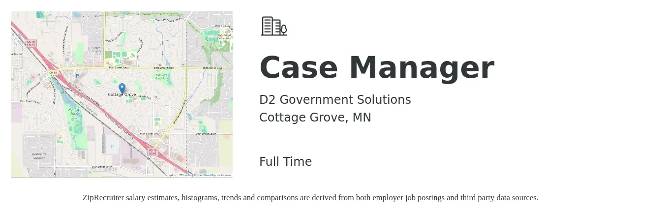 D2 Government Solutions job posting for a Case Manager in Cottage Grove, MN with a salary of $21 to $27 Hourly with a map of Cottage Grove location.