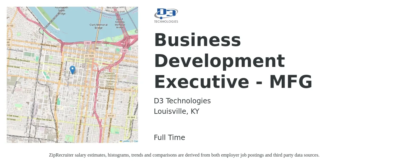D3 Technologies job posting for a Business Development Executive - MFG in Louisville, KY with a salary of $60,500 to $96,100 Yearly with a map of Louisville location.