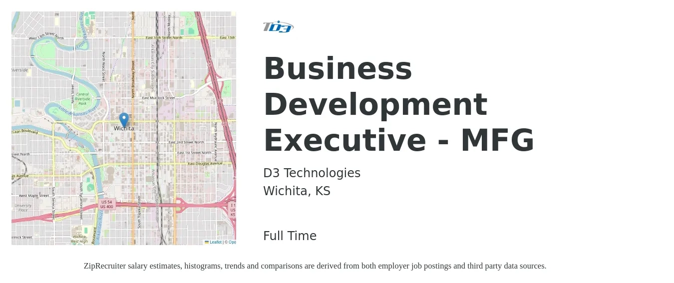 D3 Technologies job posting for a Business Development Executive - MFG in Wichita, KS with a salary of $56,400 to $89,500 Yearly with a map of Wichita location.