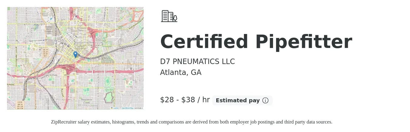 D7 PNEUMATICS LLC job posting for a Certified Pipefitter in Atlanta, GA with a salary of $30 to $40 Hourly with a map of Atlanta location.