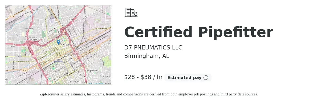 D7 PNEUMATICS LLC job posting for a Certified Pipefitter in Birmingham, AL with a salary of $30 to $40 Hourly with a map of Birmingham location.