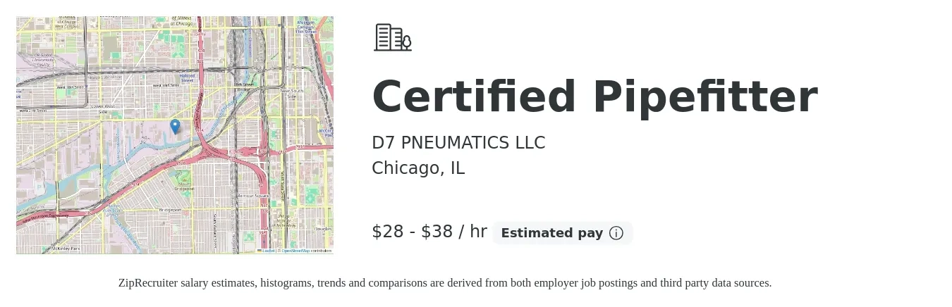 D7 PNEUMATICS LLC job posting for a Certified Pipefitter in Chicago, IL with a salary of $30 to $40 Hourly with a map of Chicago location.