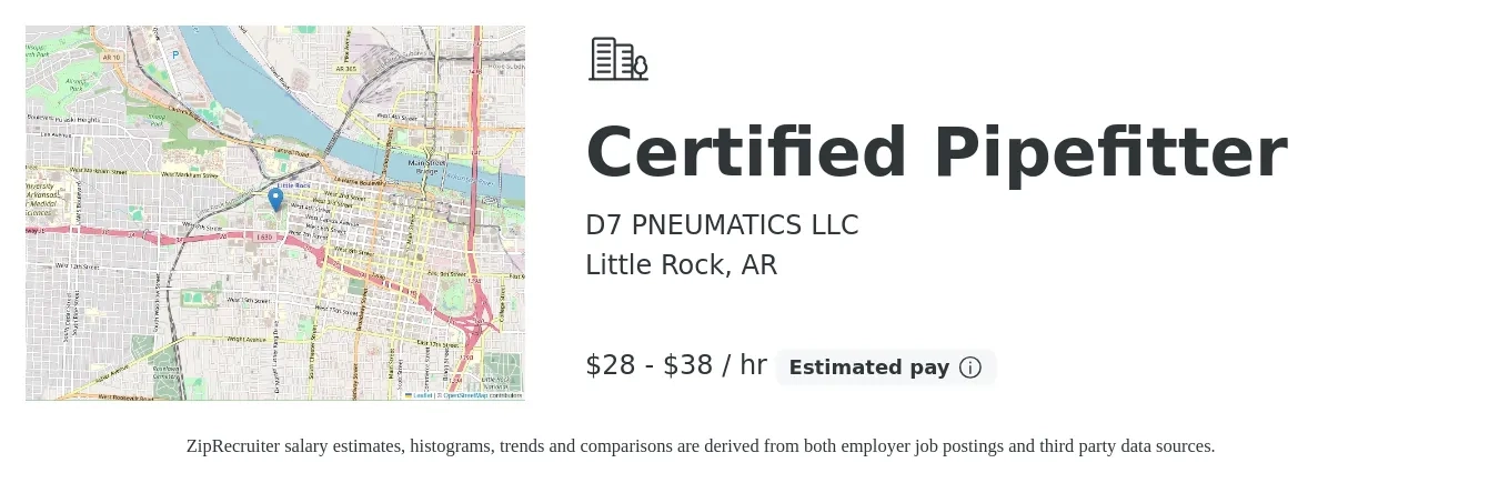 D7 PNEUMATICS LLC job posting for a Certified Pipefitter in Little Rock, AR with a salary of $30 to $40 Hourly with a map of Little Rock location.