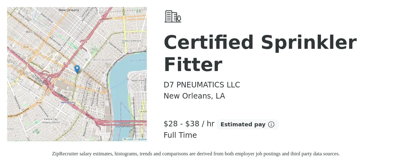 D7 PNEUMATICS LLC job posting for a Certified Sprinkler Fitter in New Orleans, LA with a salary of $30 to $40 Hourly with a map of New Orleans location.