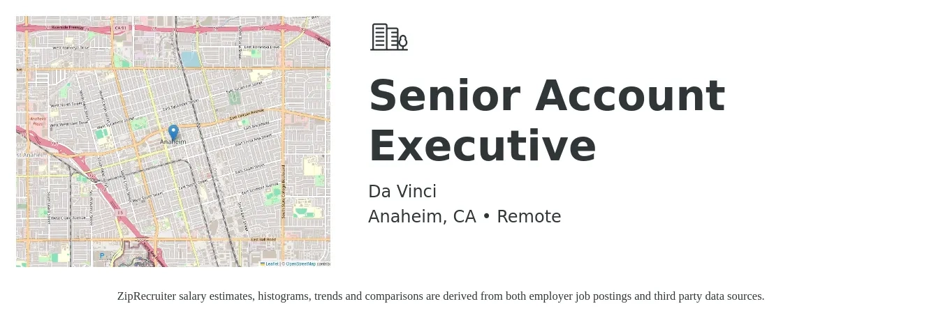 Da Vinci job posting for a Senior Account Executive in Anaheim, CA with a salary of $80,600 to $123,500 Yearly with a map of Anaheim location.