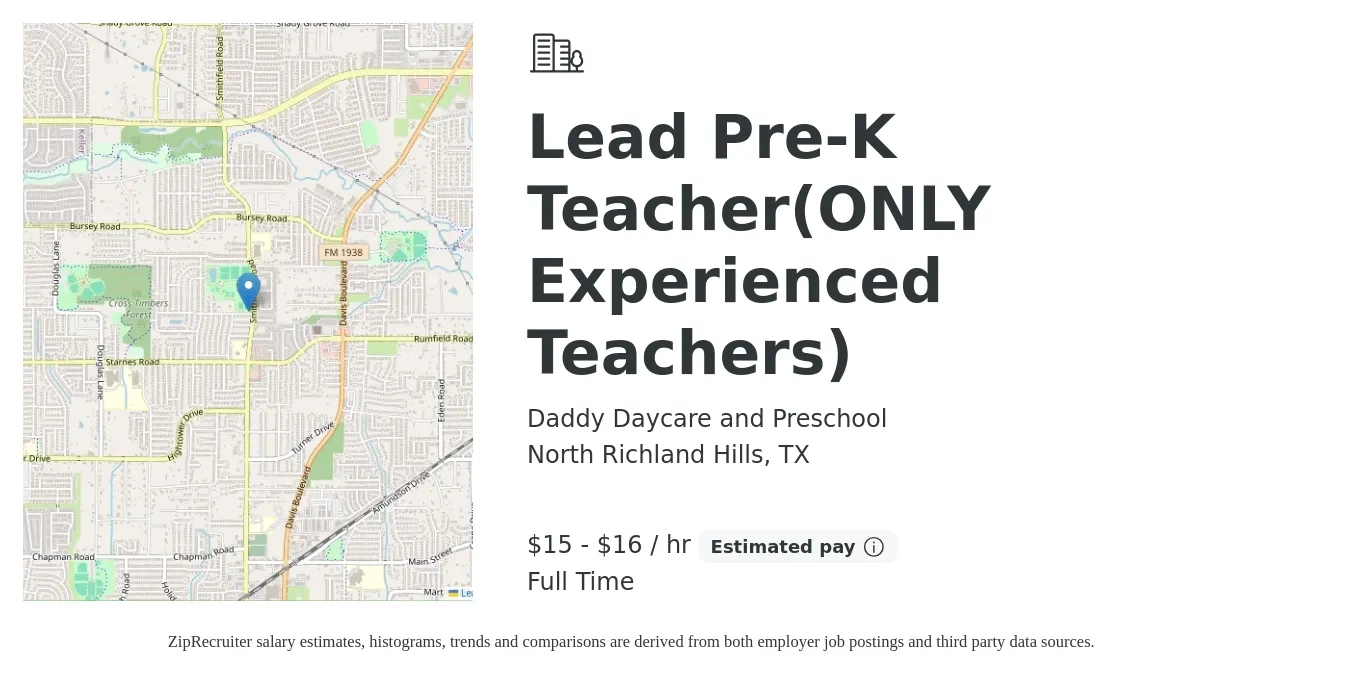 Daddy Daycare and Preschool job posting for a Lead Pre-K Teacher(ONLY Experienced Teachers) in North Richland Hills, TX with a salary of $16 to $17 Hourly with a map of North Richland Hills location.