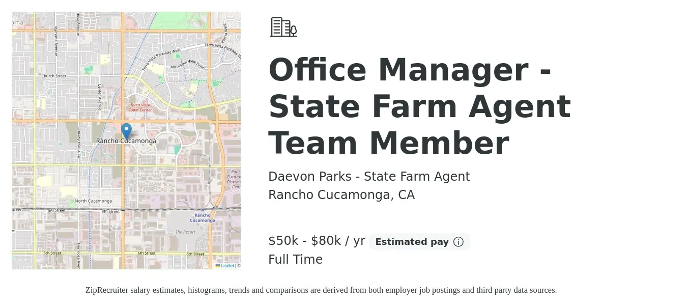 Daevon Parks - State Farm Agent job posting for a Office Manager - State Farm Agent Team Member in Rancho Cucamonga, CA with a salary of $50,000 to $80,000 Yearly with a map of Rancho Cucamonga location.