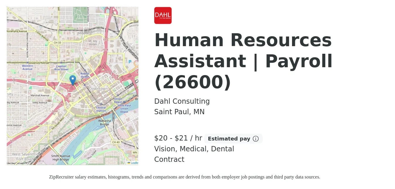 Dahl Consulting job posting for a Human Resources Assistant | Payroll (26600) in Saint Paul, MN with a salary of $21 to $22 Hourly and benefits including dental, life_insurance, medical, retirement, and vision with a map of Saint Paul location.