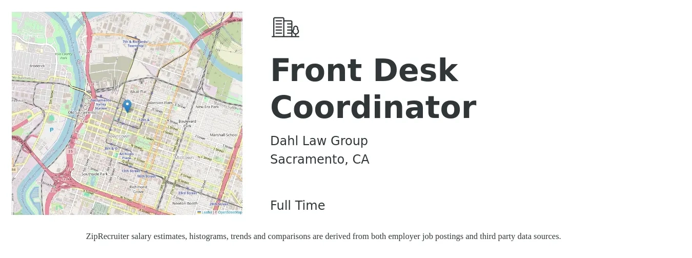 Dahl Law Group job posting for a Front Desk Coordinator in Sacramento, CA with a salary of $17 to $19 Hourly with a map of Sacramento location.